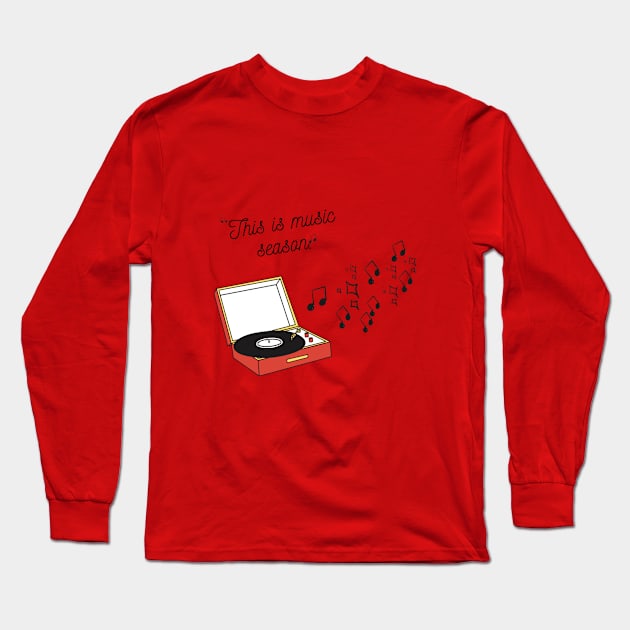 This is Music Season shirts Long Sleeve T-Shirt by Christamas Clothing